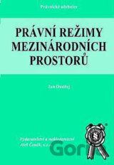 Právní režimy mezinárodních prostorů