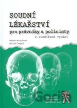Soudní lékařství pro právníky a policisty