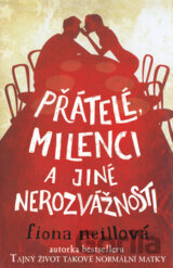 Přátelé, milenci a jiné nerozvážnosti