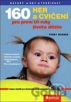 160 her a cvičení pro první tři roky života dítěte