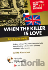 When the Killer is Love