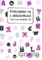 Pohrajme sa s diktátikmi v prvom ročníku ZŠ