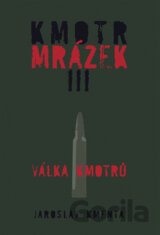 Kmotr Mrázek III