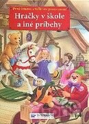 Hračky v škole a iné príbehy