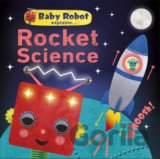Baby Robot Explains... Rocket Science