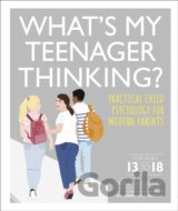 What's My Teenager Thinking?