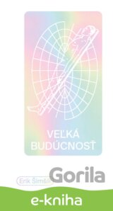 Veľká budúcnosť