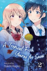 A Tropical Fish Yearns for Snow (Volume 2)