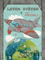 Letem světem s Vášou