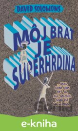 Môj brat je superhrdina