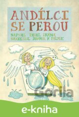 Andílci se perou