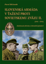 Slovenská armáda v ťažení proti Sovietskemu zväzu II. (1941-1944)