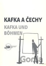 Kafka a Čechy/Kafka und Bohmen
