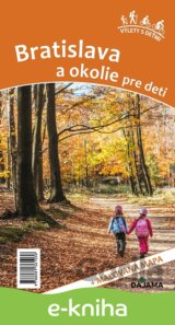 Bratislava a okolie pre deti