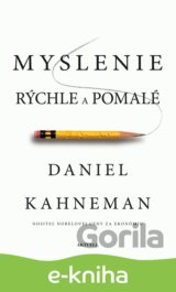 Myslenie rýchle a pomalé