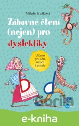 Zábavné čtení (nejen) pro dyslektiky
