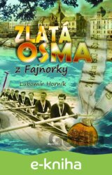 Zlatá osma z Fajnorky
