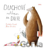 Duchové neklepou na dveře