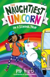 The Naughtiest Unicorn on a School Trip
