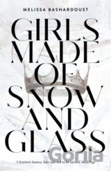 Girls Made of Snow and Glass