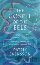 The Gospel of the Eels