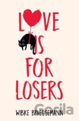 Love is for Losers