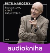 Petr Nárožný:  Škoda slova, které padne vedle