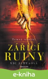 Temné nadání - Zářící ruiny