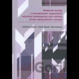 Moderné trendy v manažmente organizácií miestnej samosprávy ako nástroj trvalo udržateľného rozvoja