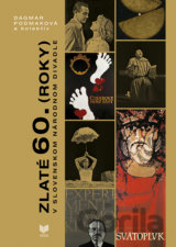 Zlaté 60. (roky) v Slovenskom národnom divadle
