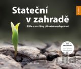 Stateční v zahradě