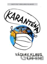 Karanténa: Přežije naše svoboda éru pandemie?