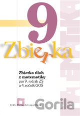 Zbierka úloh z matematiky pre 9. ročník ZŠ a 4. ročník GOŠ