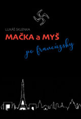 Mačka a myš po francúzsky