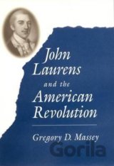 John Laurens and the American Revolution