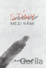 Stíny mezi námi