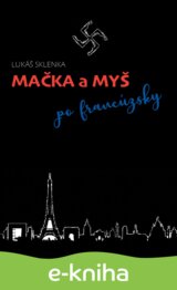 Mačka a myš po francúzsky