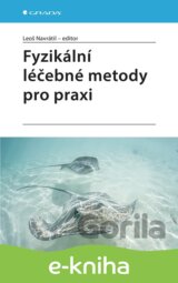 Fyzikální léčebné metody pro praxi
