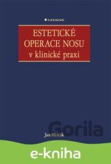 Estetické operace nosu v klinické praxi