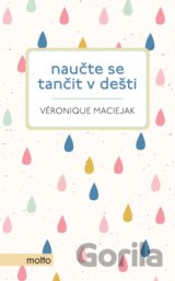 Naučte se tančit v dešti