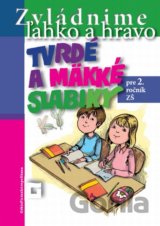 Tvrdé a mäkké slabiky pre 2. ročník ZŠ