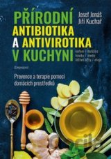 Přírodní antibiotika a antivirotika v kuchyni