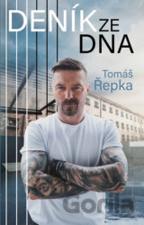 Tomáš Řepka: Deník ze dna