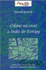 Cikáni na cestě z Indie do Evropy