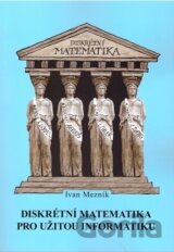 Diskrétní matematika pro užitou informatiku