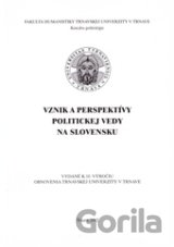 Vznik a perspektívy politickej vedy na Slovensku