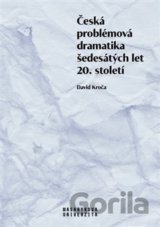 Česká problémová dramatika šedesátých let 20. století