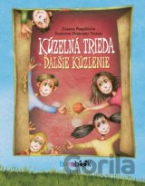 Kúzelná trieda – ďalšie kúzlenie
