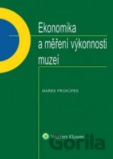 Ekonomika a měření výkonnosti muzeí