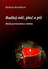 Radšej mlč, plač a píš 2. - doplnené vydanie